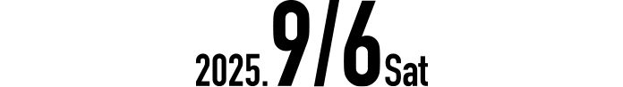 2025.9/6 Sat