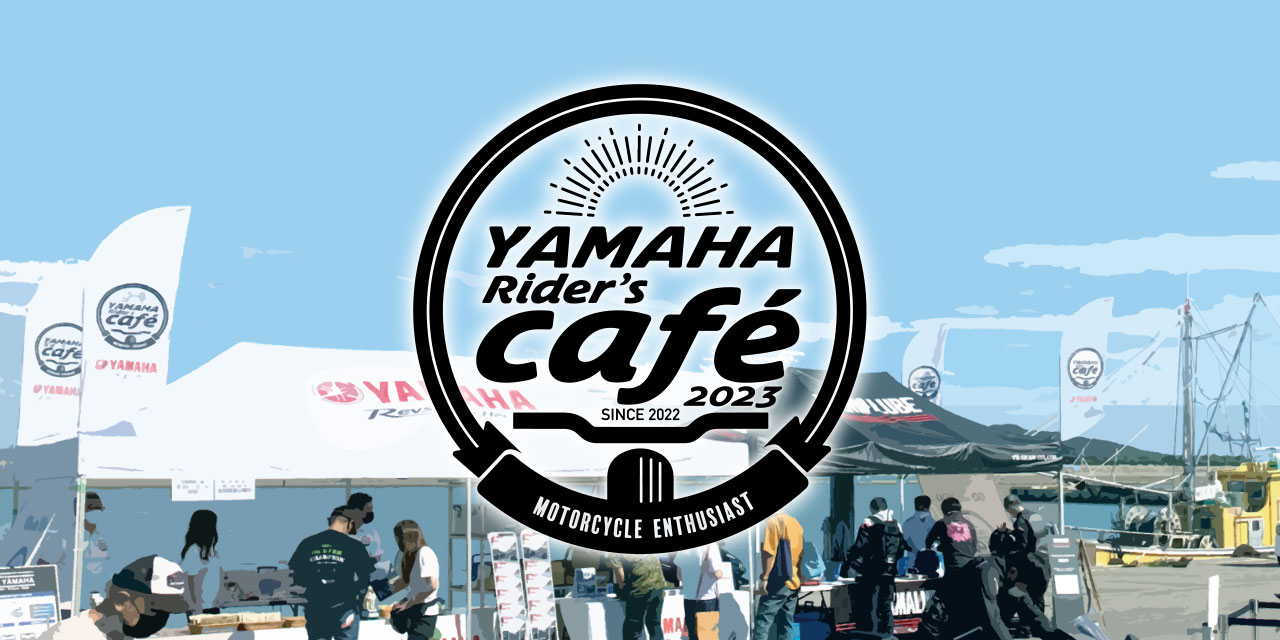 GO with YOU : YAMAHA Rider's Café